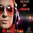 DJ NASTYA90 - Sense of Sound Original Mix