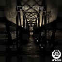 Feinmotorik - One Way Original Mix