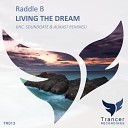 Raddle B - Living The Dream Original Mix