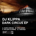 Dj Klippa - Fire Eater Original Mix