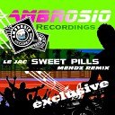 Le Jac - Sweet Pills Mendz Remix