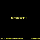 Wild SpeeD - Smooth Original Mix