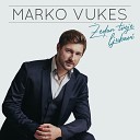 Marko Vukes - edan tvoje ljubavi