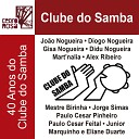 Eliane Duarte Marquinho Duarte - O Bloco do Clube do Samba Chegou