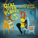 Girl Over Planet - Most People Call Me Jim