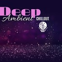 DJ Infinity Night - Chillout Ambient Music