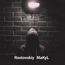 Rostovskiy MaKyL - ЭЙ БРАТ