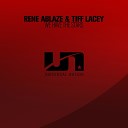 Rene Ablaze feat Tiff Lacey - We Have The Stars Extended Mix