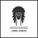 Corner - Dominate Original Mix