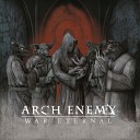 Arch Enemy - You Will Know My Name Instr