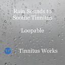 Tinnitus Works - Dripping Rain