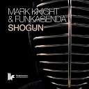 Mark Knight Funkagenda - Shogun Jimpster Remix