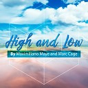 Maximiliano Maye Marc Cage - High Low Original Mix