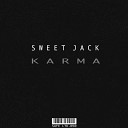 Sweet Jack - Karma Original Mix