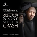 Hallex M feat Jocelyn Mathieu - Another Story Another Crash Original Mix