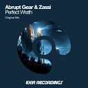Abrupt Gear Zassi - Perfect Wrath Original Mix