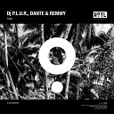 DJ P L U R Dante Remmy - Yopo Original Mix