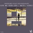 Larsson BE - Give Me Your Love Original Mix