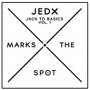 Jedx - Show Me Love Original Mix