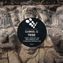 Gabriel G - Tribe Original Mix