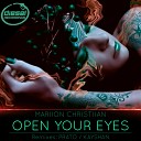 Mariion Christiian - Open Your Eyes Kayshan Remix