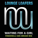 Lounge Loafers - Waiting For A Girl Fonzerelli 80S Dream Radio…