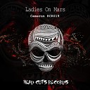 Ladies On Mars - Camerun Original Mix