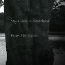 My Uncle Is American - Spend It All
