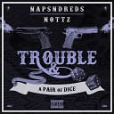 NapsNdreds Nottz - Pair of Dice