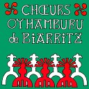 Les Ch urs Oyhamburu de Biarritz - Ama Begira Zazu Maman regarde sur la place