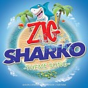 Teen Team - Zig Sharko Theme Song From Zig Sharko Season 2 Opening Credits…