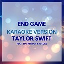 TAYLOR SWIFT - End game Ft Ed Sheeran Future