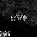Yung Kae - MVP