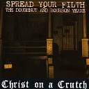 Christ On A Crutch - Post Script