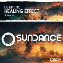 DJ Mystic - Healing Effect Original Mix