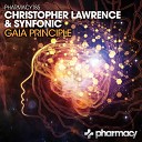 Christopher Lawrence Synfonic - Gaia Principle Original Mix
