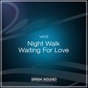 Vais - Waiting For Love Original Mix