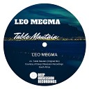 Leo Megma - Table Mountain Original Mix