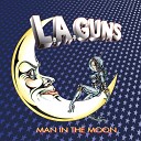 L A Guns - Out Of Sight