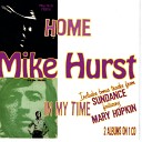 Mike Hurst - Lord I Don t Have The Time