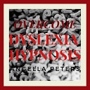 Angella Peters - Overcome Dyslexia Hypnosis