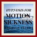 Angella Peters - Motion Sickness Hypnosis