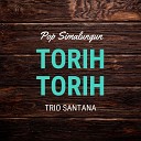 Trio Santana - Torih Torih