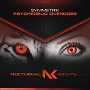 Symmetrik - Psychedelic Overdose