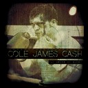 Cole James Cash - The Border