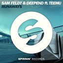 Sam Feldt Deepend feat Teemu - Runaways Muzzaik Stadiumx Remix