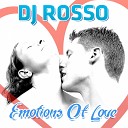 DJ Rosso - Emotions of Love Bass Up Radio Edit