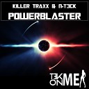 Killer Traxx N T3ck - Powerblaster