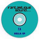 TA - Bella Original Mix