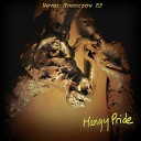 Mangy Pride - Wage the Battle